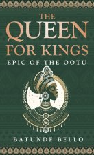 The Queen For Kings