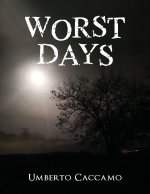 Worst Days