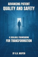 Advancing Patient Quality and Safety