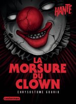 Hanté - La morsure du clown