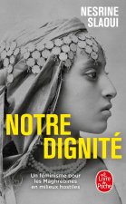 Notre dignité