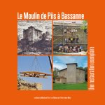 Le moulin de Piis à Bassanne