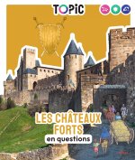 Les châteaux forts