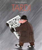 Tardi - Entretiens avec Numa Sadoul