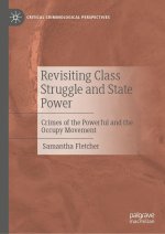 Revisiting Class Struggle and State Power