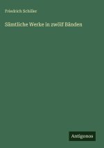 Sämtliche Werke in zwölf Bänden