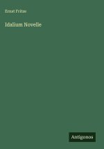 Idalium Novelle