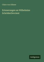 Erinnerungen an Wilhelmine SchröderDevrient