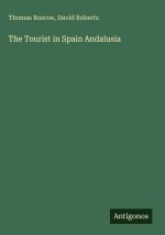 The Tourist in Spain Andalusia