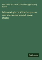 Palaeontologische Mittheilungen aus dem Museum des koenigl. bayer. Staates