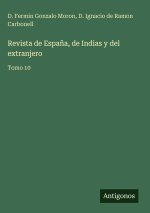 Revista de España, de Indias y del extranjero