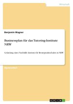 Businessplan für das Tutoring-Institute NRW