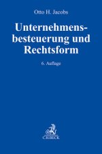 Unternehmensbesteuerung und Rechtsform
