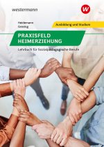 Praxisfeld Heimerziehung