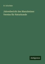 Jahresbericht des Mannheimer Vereins für Naturkunde