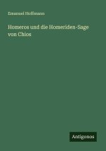 Homeros und die Homeriden-Sage von Chios