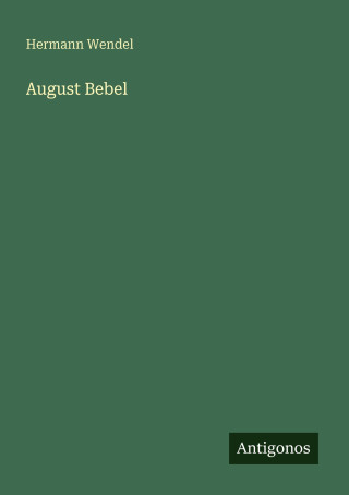 August Bebel