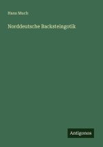 Norddeutsche Backsteingotik
