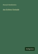 Am lichten Gestade