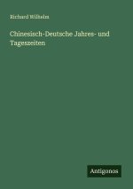 Chinesisch-Deutsche Jahres- und Tageszeiten