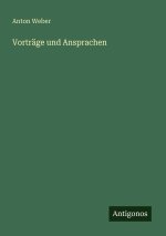 Vorträge und Ansprachen
