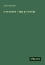 Die deutsche Hanse in Russland