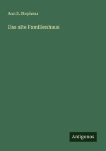 Das alte Familienhaus