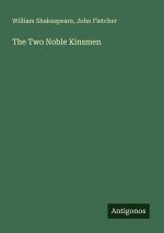 The Two Noble Kinsmen