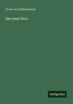 Der neue Herr