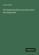 Die Familie Buchholz aus dem Leben der Hauptstadt