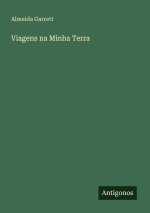Viagens na Minha Terra