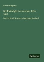 Denkwürdigkeiten aus dem Jahre 1812