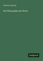 Die Philosophie der Werte
