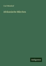 Afrikanische Märchen