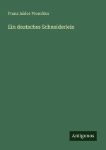 Ein deutsches Schneiderlein