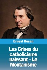 Les Crises du catholicisme naissant - Le Montanisme
