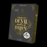 Where the Devil Dances at Dawn