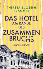 Das Hotel am Rande des Zusammenbruchs
