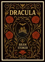 Bram Stoker: Dracula (English Edition)