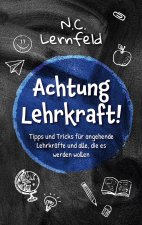 Achtung Lehrkraft!