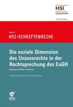 Die soziale Dimension des Unionrechts in der Rechtsprechung des EuGH