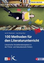 100 Methoden für den Literaturunterricht
