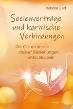 Seelenverträge und karmische Verbindungen