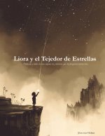 Liora y el Tejedor de Estrellas