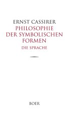 Philosophie der symbolischen Formen - Die Sprache
