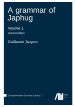 A grammar of Japhug : Second edition