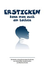 Ersticken kann man auch am Lachen