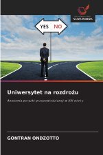 Uniwersytet na rozdro¿u