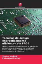 Técnicas de design energeticamente eficientes em FPGA