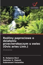 Ro¿liny paprociowe o dzia¿aniu przeciwrobaczym u owiec (Ovis aries Linn.)